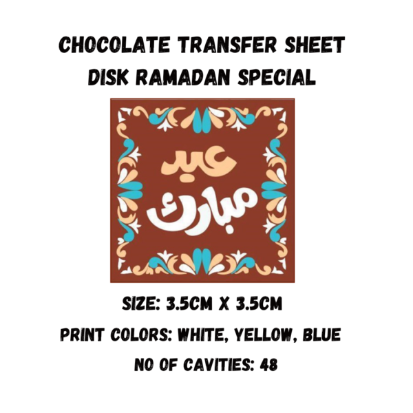 Chocolate Transfer Sheet Disk Ramadan Special