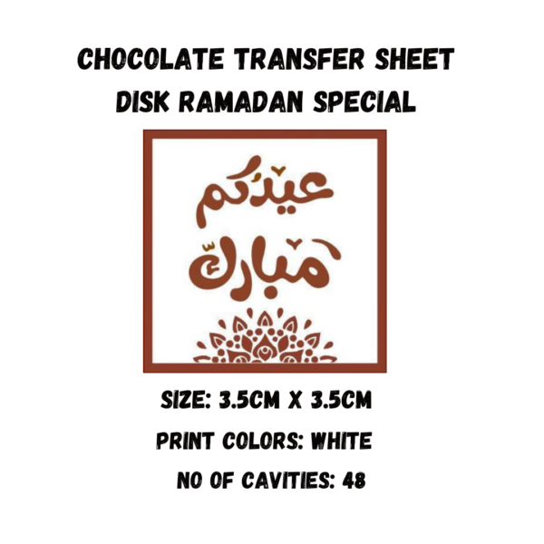 Chocolate Transfer Sheet Disk Ramadan Special